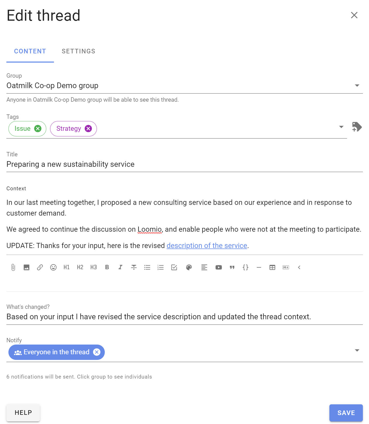Screenshot of the "Edit Thread" window. There are two tabs, content and settings, with the content tab currently active. the window is a form with multiple fields for group, tags, title, context, alongside a new "what's changed" field and a notify field, populated with the option "Everyone in the thread".
